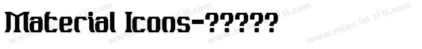 Material Icons字体转换